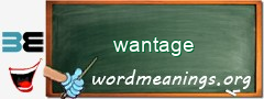 WordMeaning blackboard for wantage